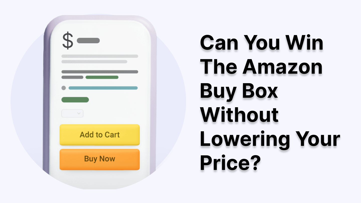 can you win amazon buy box without lowering price